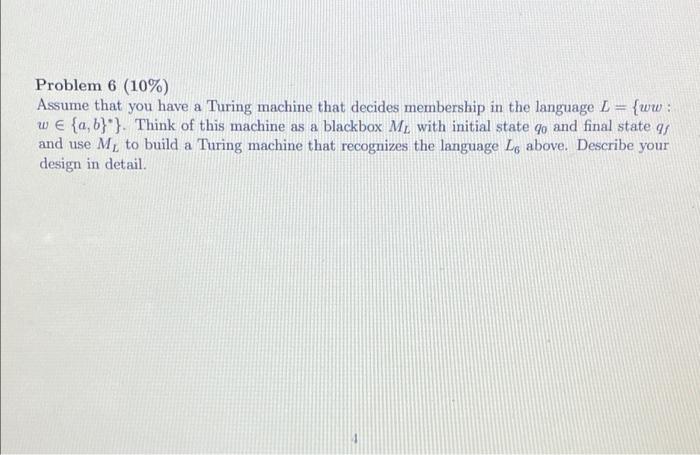 Solved Problem 6 (10%) Assume that you have a Turing machine | Chegg.com