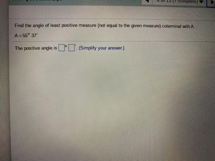 Solved complete) Find the angle of least positive measure