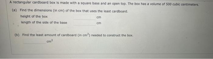 Solved A rectangular cardboard box is made with a square | Chegg.com