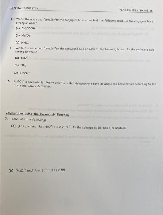 [Solved]: 4. Write The Name And Formula For The Conjugate B