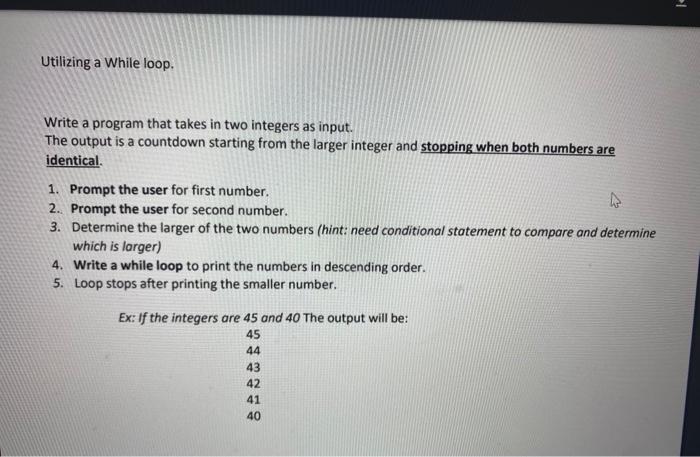 Solved 1 Utilizing a While loop. Write a program that takes | Chegg.com