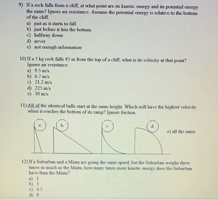 Solved 9) If a rock falls from a cliff, at what point are | Chegg.com