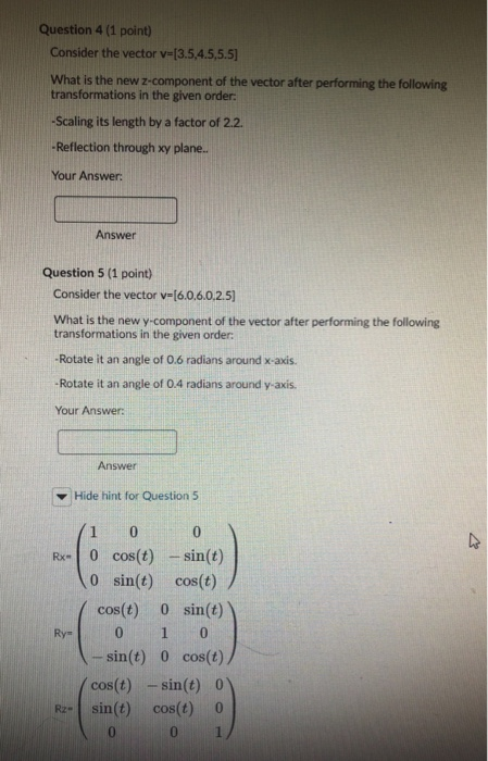Solved Question 4 (1 point) Consider the vector | Chegg.com