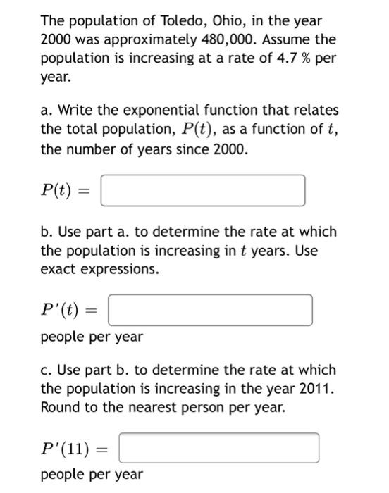 Solved The population of Toledo, Ohio, in the year 2000 was
