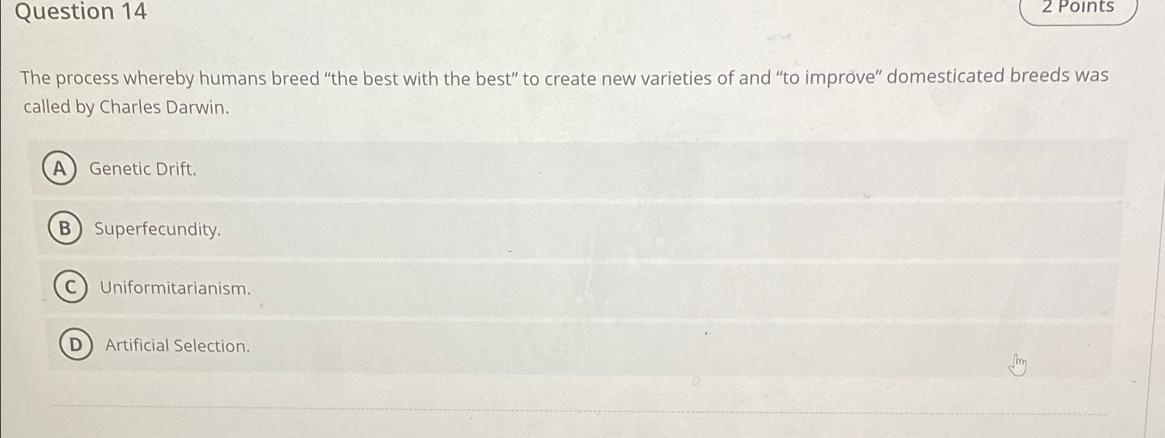 Solved Question 142 ﻿PointsThe process whereby humans breed | Chegg.com