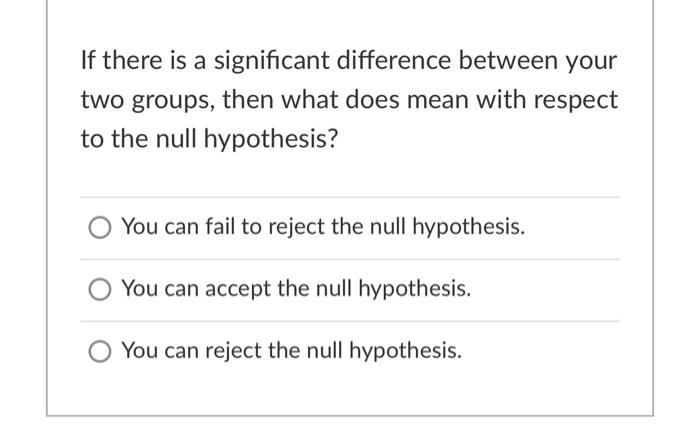 in stating the hypothesis when do we use significant difference