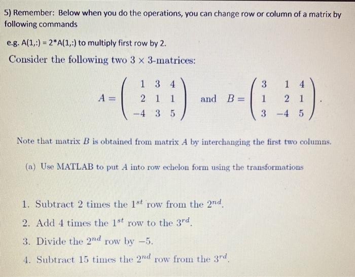 Solved 5 Remember Below when you do the operations you Chegg