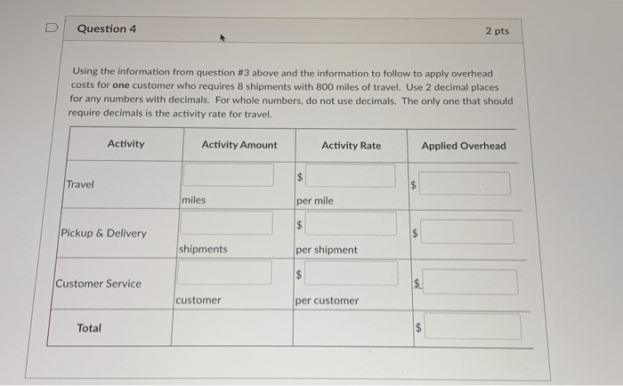 Solved Question 3 2 pts Using the info from question #2 | Chegg.com