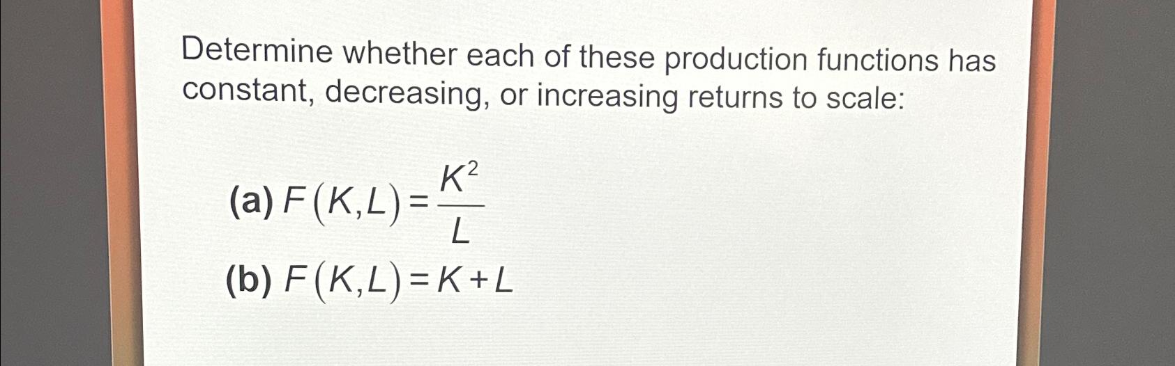 Solved Determine whether each of these production functions | Chegg.com