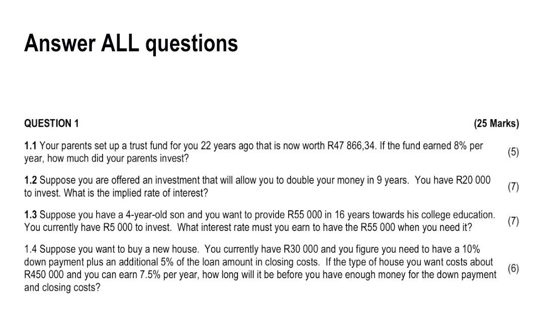 Solved Answer ALL questions QUESTION 1 (25 Marks) 1.1 Your | Chegg.com