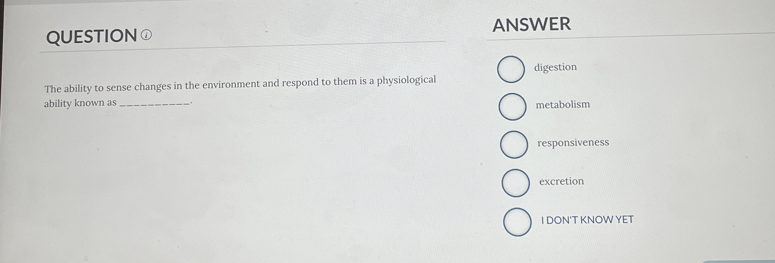 Solved QUESTIONANSWERThe ability to sense changes in the | Chegg.com