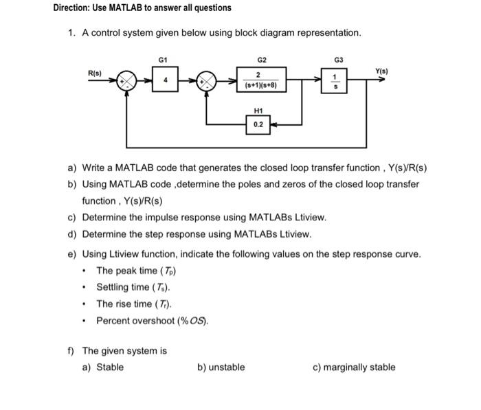 Solved Direction: Use MATLAB to answer all questions 1. A | Chegg.com