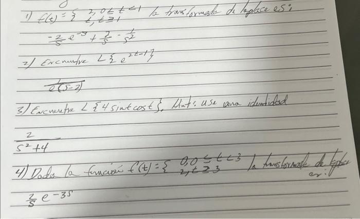 \( -\frac{2}{5} e^{-3}+\frac{2}{5}-\frac{1}{5^{2}} \) 2) Ercountre \( <\left\{e^{2 t-1}\right\} \) \( \frac{1}{e(s-2)} \) IEw