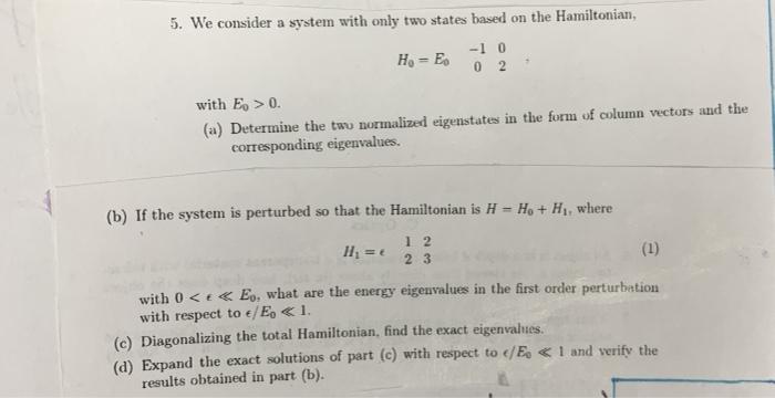 Solved 5. We consider a system with only two states based on | Chegg.com