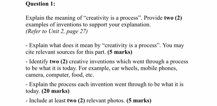 Question 1 Explain The Meaning Of Creativity Is A Chegg Com