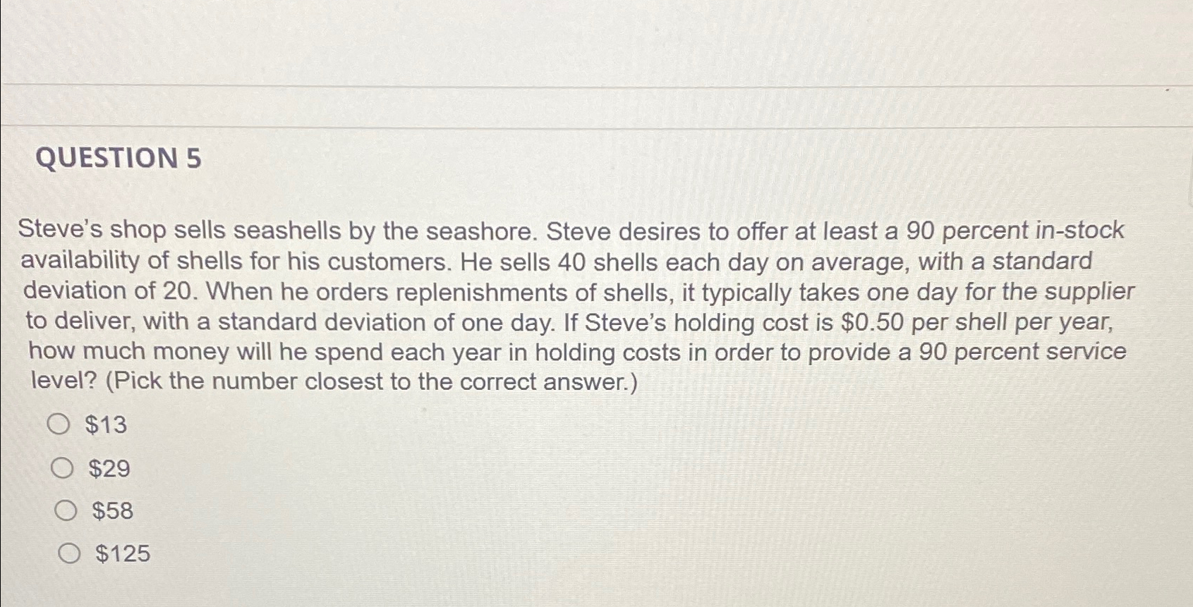 Solved QUESTION 5Steve's shop sells seashells by the | Chegg.com