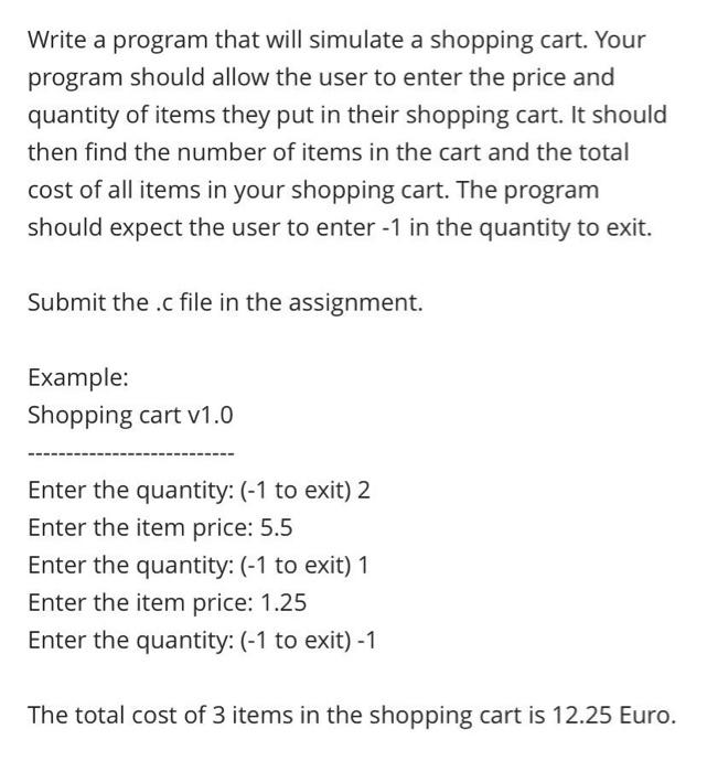 Solved Write a program that will simulate a shopping cart. | Chegg.com
