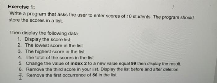 Solved Exercise 1: Write a program that asks the user to | Chegg.com