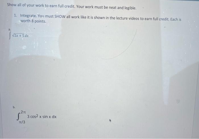Solved Show all of your work to earn full credit. Your work | Chegg.com