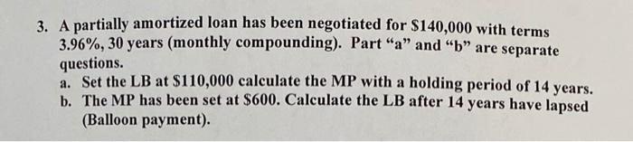 Solved 3. A partially amortized loan has been negotiated for | Chegg.com