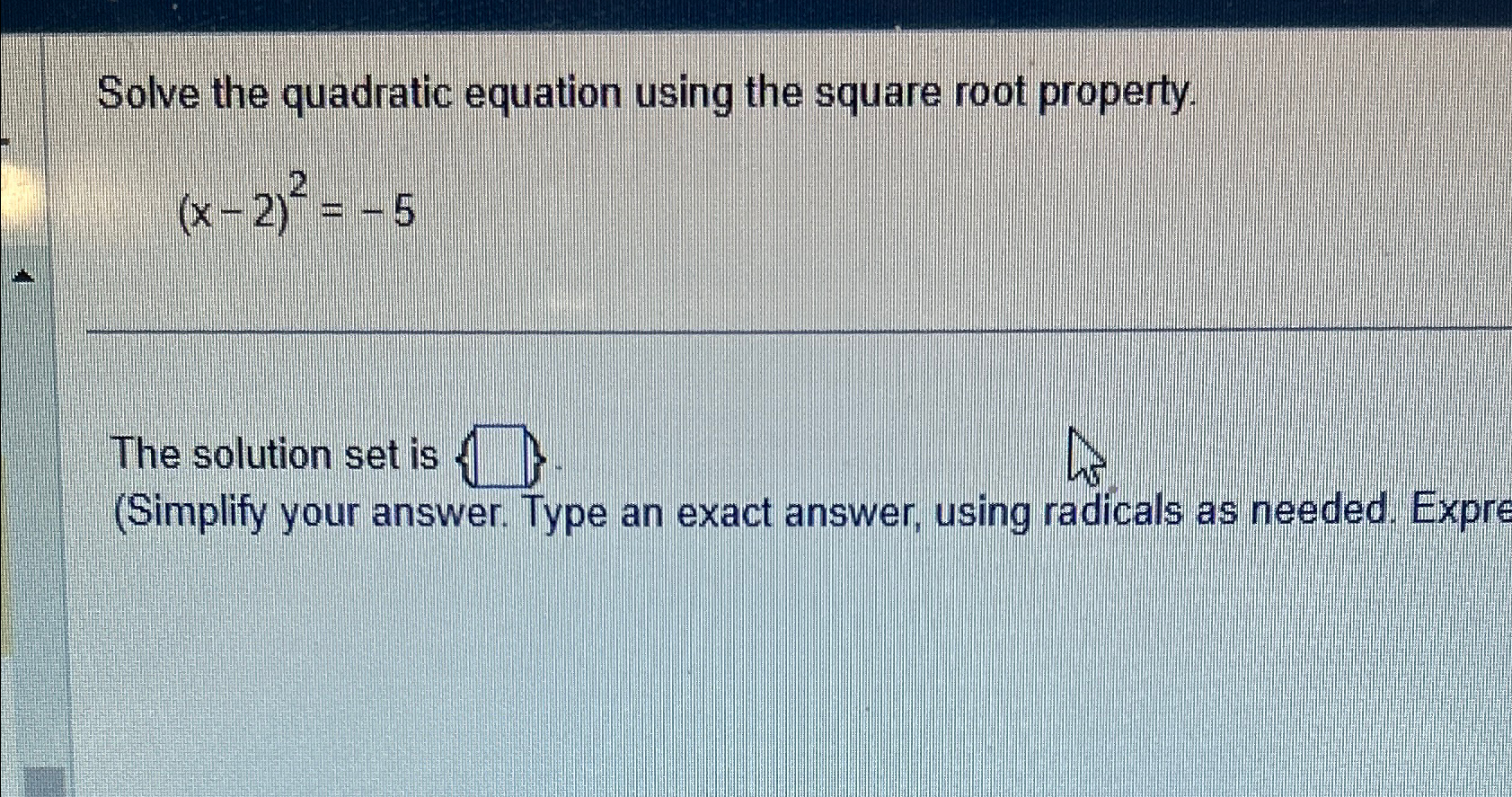 Solved Solve the quadratic equation using the square root | Chegg.com
