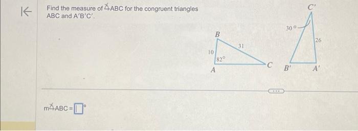 Solved Find the measure of ABC for the congruent triangles | Chegg.com