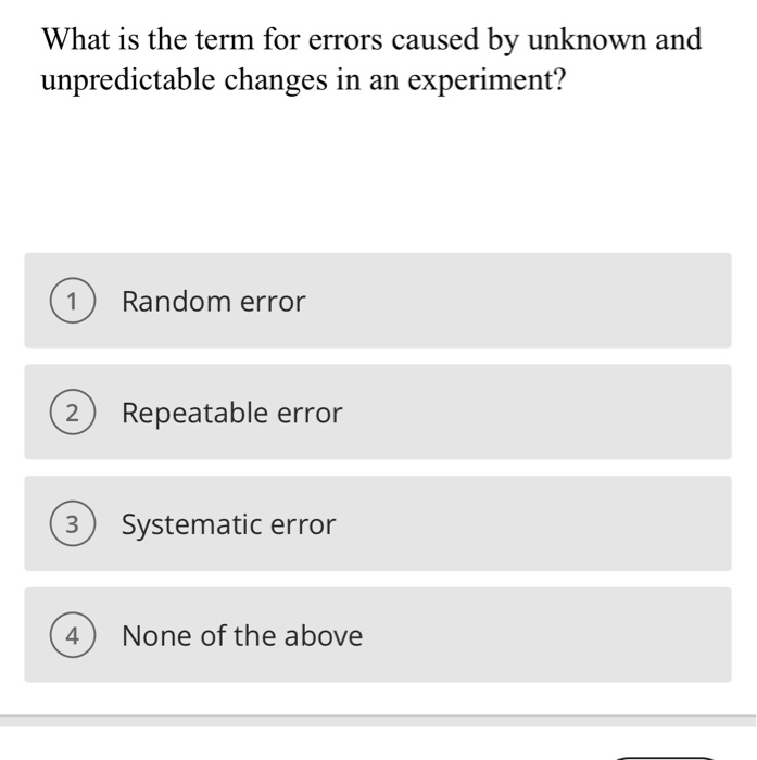 solved-what-is-the-term-for-errors-caused-by-unknown-and-chegg