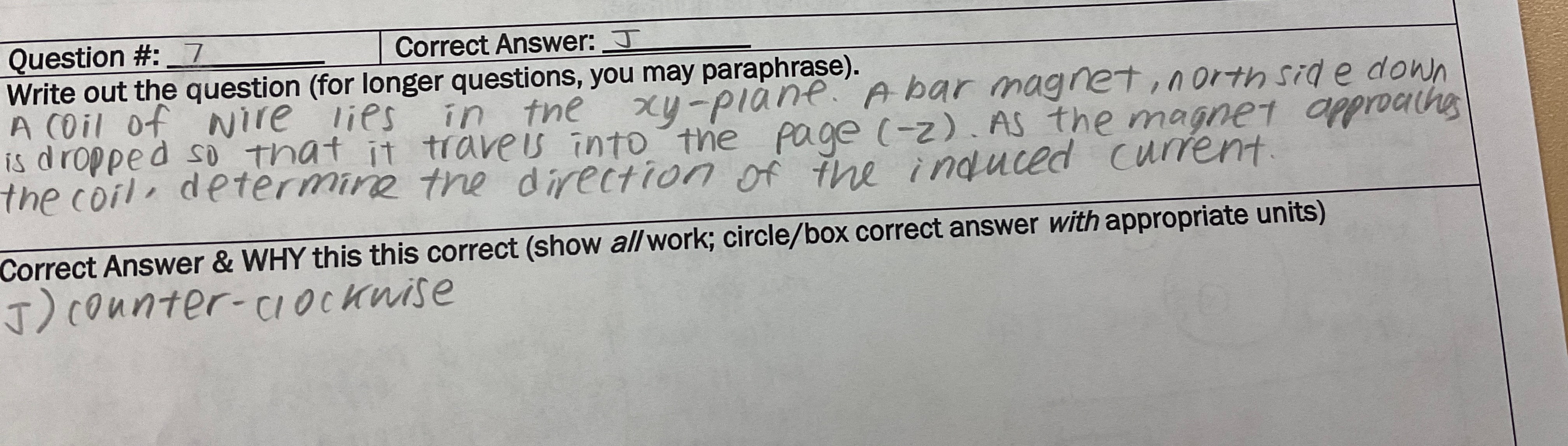 Solved Question #: 7 7 q, ﻿Correct Answer: JWrite out the | Chegg.com