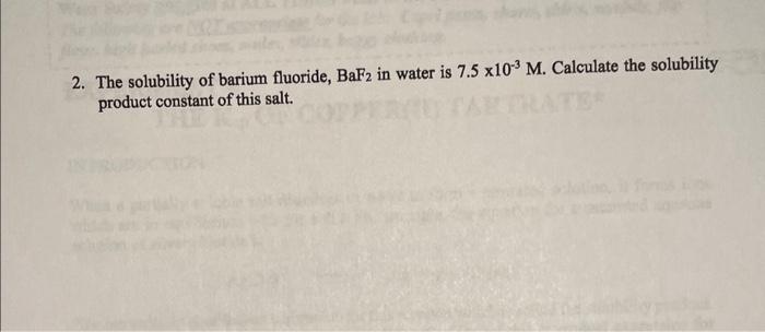 2. The solubility of barium fluoride, \( \mathrm{BaF}_{2} \) in water is \( 7.5 \times 10^{-3} \mathrm{M} \). Calculate the s