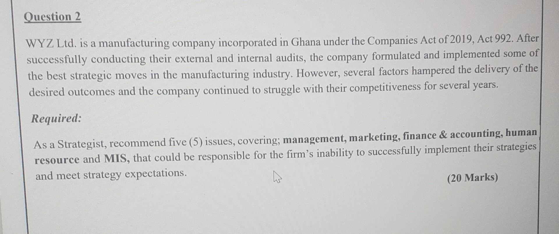 Solved WYZ Ltd. is a manufacturing company incorporated in