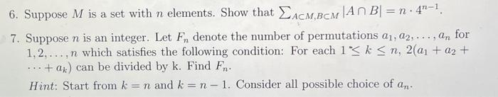 Solved 6. Suppose M is a set with n elements. Show that | Chegg.com