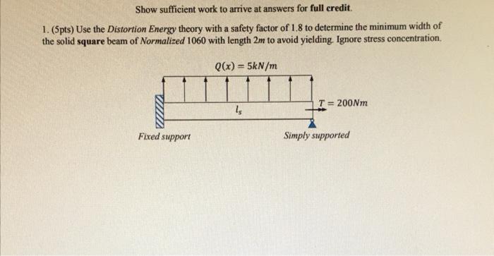 Solved Show sufficient work to arrive at answers for full | Chegg.com