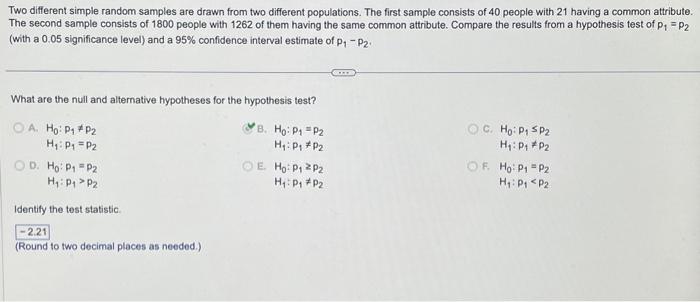 Solved Two different simple random samples are drawn from | Chegg.com