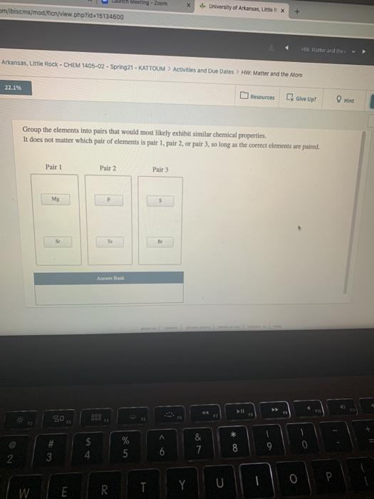 Solved Group The Elements Into Pairs That Would Most Likely | Chegg.com