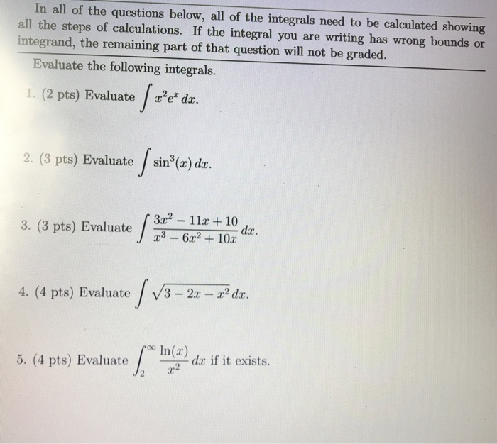 Solved In all of the questions below, all of the integrals | Chegg.com