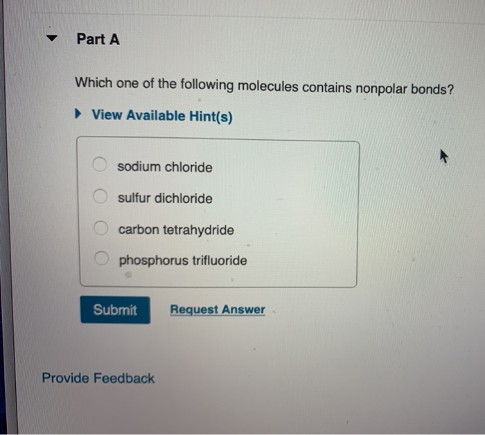 Solved Part A Which One Of The Following Molecules Contains | Chegg.com Solved Part A Which One Of The Following Molecules Contains | Chegg.com
