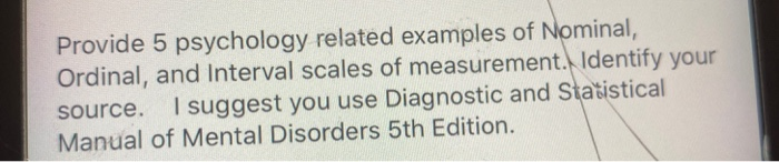 Provide 5 psychology related examples of Nominal, | Chegg.com