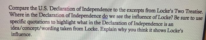 Solved Compare the U.S. Declaration of Independence to the | Chegg.com