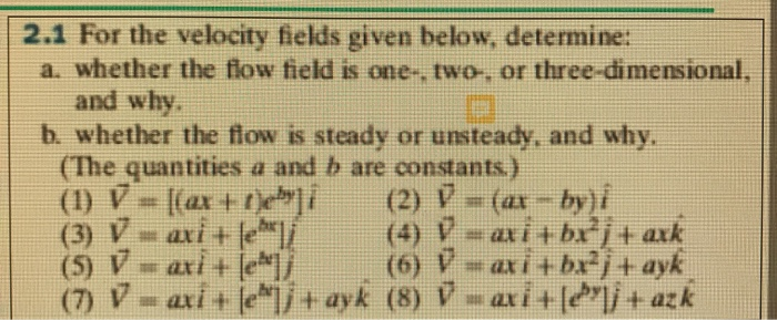 Solved 2.1 For The Velocity Fields Given Below, Determine: | Chegg.com