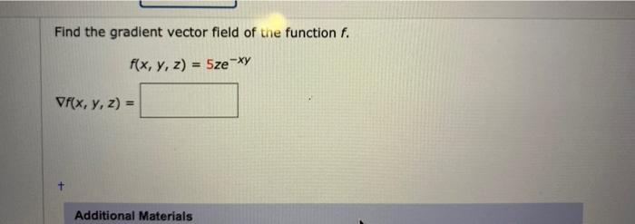 Solved Find the gradient vector field of the function f. | Chegg.com