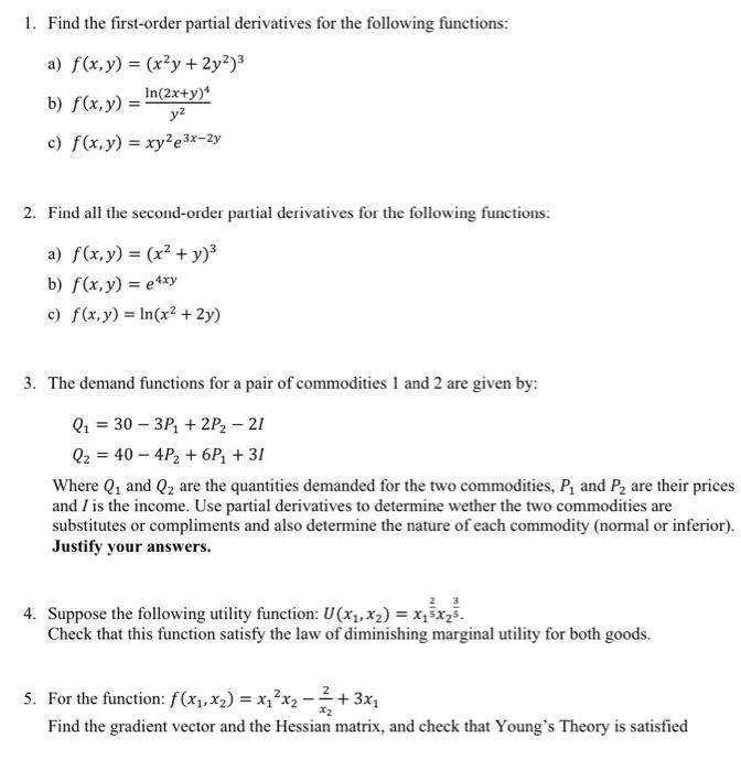 Solved 1. Find The First-order Partial Derivatives For The | Chegg.com