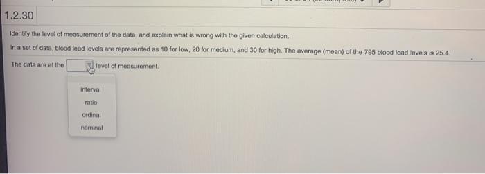 Solved 1.2.30 Identify The Level Of Measurement Of The Data, | Chegg.com
