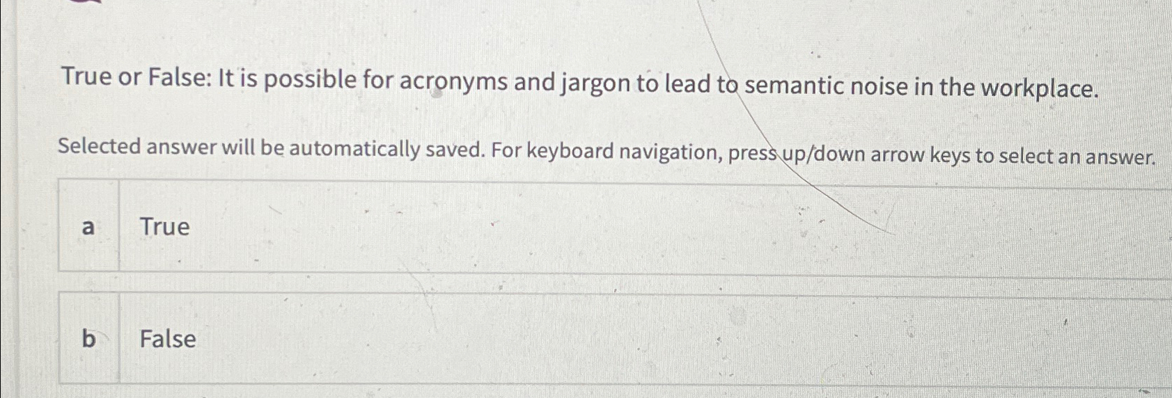 Solved True or False: It is possible for acronyms and jargon | Chegg.com