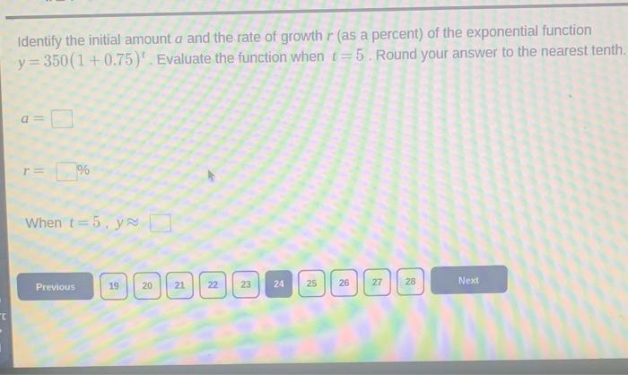 Solved Identify the initial amount a and the rate of growth | Chegg.com