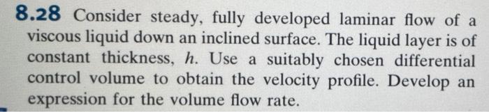 Solved 8.28 Consider steady, fully developed laminar flow of | Chegg.com