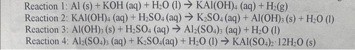 Solved Reaction 1: Al(s)+KOH(aq)+H2O(l)→KAl(OH)4(aq)+H2( g) | Chegg.com