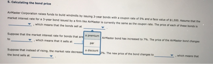 Solved 2 The Effect Of The Coupon Rate And The Face Value Chegg