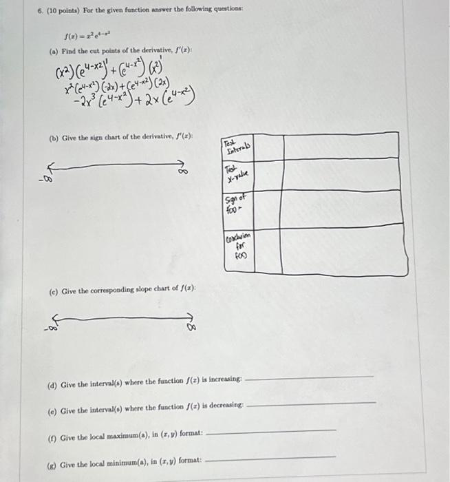 Solved 6. (10 points) For the given function answer the | Chegg.com