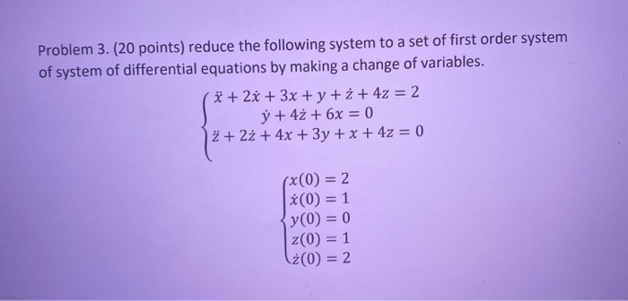 Solved Problem 3. (20 points) reduce the following system to | Chegg.com