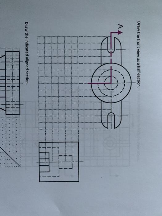 Solved Draw the front view as a half-section. AA 1 Draw the | Chegg.com